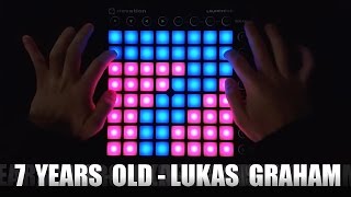 7 Years Old - Lukas Graham (T-Mass Remix) - Launchpad MK2 Cover