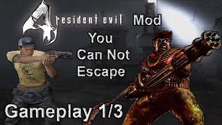Resident Evil 4 Gameplay 1/3 Mod You Can Not Escape Ilha do Mal