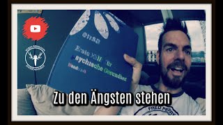 Zu den Ängsten stehen