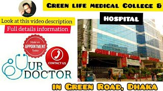 Green life medical College and hospital doctors list for appointment!