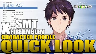 Shin Megami Tensei X FIRE EMBLEM / *QUICK LOOK* at PROFILES