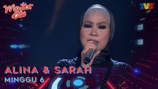 Mentor Otai | Minggu 6 | Alina & Sarah - Sembilu & I Have Nothing