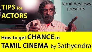 How to get CHANCE in TAMIL CINEMA | Sathyendra | Nitin Samson | Tamil Reviews