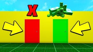DON'T CHOOSE THE WRONG ROBLOX DOOR! *WIN ROBUX*