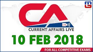 Current Affairs Live At 7 :00 am | 10th February 2018 | करंट अफेयर्स लाइव | All Competitive Exams