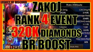 ?Legacy of Discord: ZakoJ Spent 320K Diamonds Rank 4 Event❗