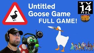 Untitled Goose Game [FULL GAME] Honk if You Hate Humanity!