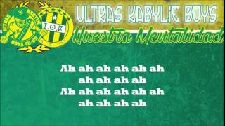 Ultras Kabylie Boys Album 2015 ''Tidett'' | Nuestra Mentalidad.