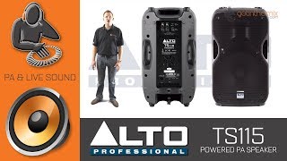 Alto TS115A Active PA Speakers - An In-Depth Look