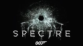 Soundtrack James Bond: Spectre (Theme Song) / Trailer Music James Bond 007 Spectre