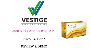 VESTIGE ASSURE COMPLEXION BAR ! HOW TO USE?REVIEW & DEMO | vestige product demo