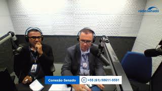 RÁDIO SENADO AO VIVO - Conexão Senado (12/02/2020)
