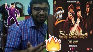 Tillay Wale Jooti - Jawani Phir Nahi Ani 2|Reaction & Thoughts