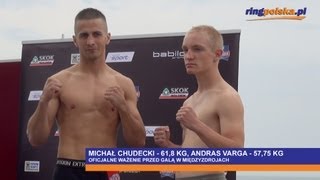 Michał Chudecki - Andras Varga: Oficjalne ważenie