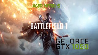 Battlefield 1 ACER NITRO 5 i5 GTX 1050 (4GB)