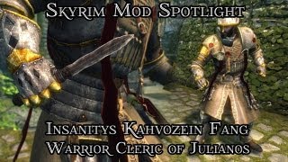 Skyrim Mod Spotlight: Insanitys Kahvozein Fang and Warrior Cleric of Julianos (armor mod)