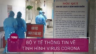 Bộ Y tế thông tin chính thức dịch nCoV  | VTC Now