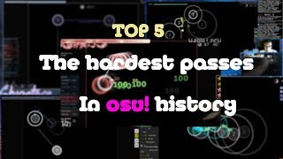 top 5 the hardest passes in osu! history #1