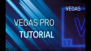 VEGAS Pro 17 - Full Tutorial for Beginners [+General Overview]