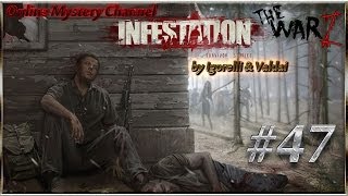 Infestation: Survivor Stories (WarZ) [Серия 47] "Завершаем похождение в Infestation"