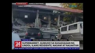 24 Oras: Chuzon Supermarket, gumuho sa kasagsagan ng lindol
