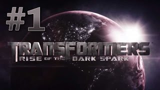 Прохождение Transformers: Rise of the Dark Spark, Пролог (1).