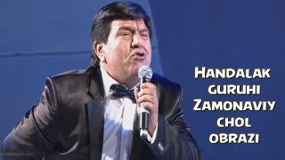 Handalak guruhi - Zamonaviy chol obrazi | Хандалак гурухи - Замонавий чол образи