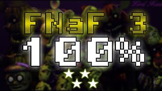 Completing FNaF 3 at 100% 4 Stars (RESUBIDO)