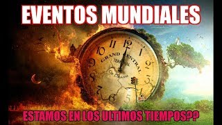 LAS  SEÑALES  MUNDIALES/ NO HAY DUDA QUÉ CRISTO VIENE  YA/