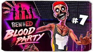 ДАША И БРЕЙН В ИГРЕ "Ben and Ed - Blood Party", #7 - ЭПИЧНОЕ ВОЗВРАЩЕНИЕ