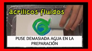 Usé pintura muy líquida y se diluyó... ?? Pouring en español ? Acrílicos Fluidos