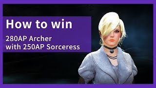 Black Desert Online 280AP Archer vs 250AP Sorceress PvP