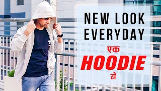 1 Hoodie से बनाओ Everyday New Look | Best Hoodies For Men | Hoodies For Men Fitting, Style, Colors