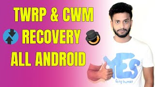 TWRP & CWM  Custom Recovery for all Android Mobile 2017