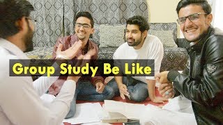 Every Group Study Be Like || Chottou Ki Vines