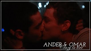 ► Ander & Omar || Crazy In Love