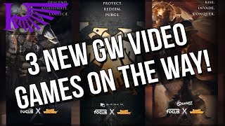 3 New GW Video Games On The Way & 2 Are Warhammer 40,000!