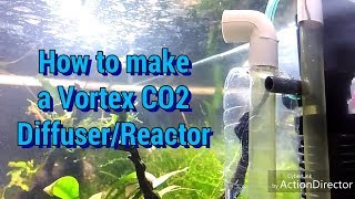 How to make a Vortex CO2 Diffuser/Reactor | Type 3