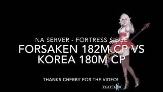 Forsaken 182M CP vs Korea 180M CP - Global fortress siege - L2R