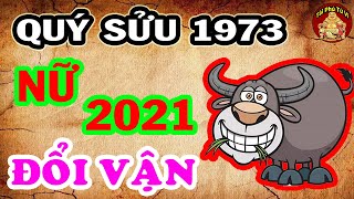 Tử Vi 2021 Quý Sửu 1973 Nữ Mạng Đón VẬN MAY Tài Lộc Giàu Có Bất Ngờ | TPTV