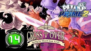 Cross Over D14 | PUMP IT UP PRIME 2 (2018) Patch 2.04 ✔