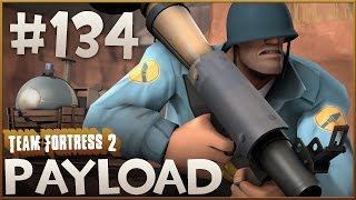Team Fortress 2 Gameplay | Payload | Part 134