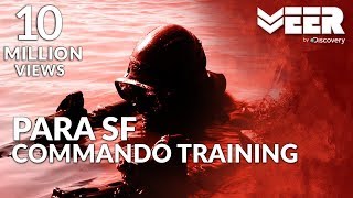 Training of Para SF Commando | Toughest Military Training in India | Veer by Discovery