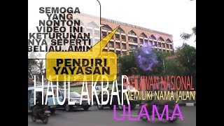 Acara Haul Akbar Almarhum KH Abdullah Syafi'ie bersama Tuan Guru Al Habib Hasan Bin Jafar Asegaf