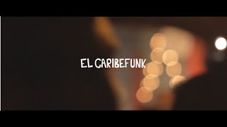 EL CARIBEFUNK - San Antonio en LA CASA DE TODOS // Tampiko Films 2015