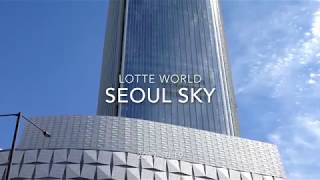 LOTTE WORLD TOWER 〝SEOUL SKY〟