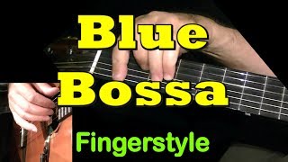 BLUE BOSSA: Fingerstyle Guitar + TAB by GuitarNick