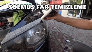 SOLMUŞ FAR TEMİZLEME YÖNTEMİ | SONUÇ MÜKEMMEL