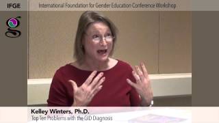 Kelley Winters: Top Ten Problems with the GID Diagnosis