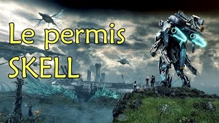 Les hors-séries de Xenoblade X: Le permis SKELL (Xenoblade Chronicles X)
